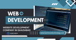 Best Website Development Company in Ghaziabad – Complete Guide for Businesses